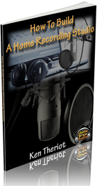 How To Build A Home Recording Studio eBook